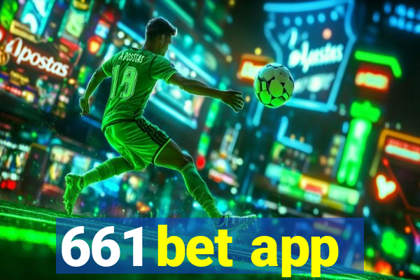 661 bet app
